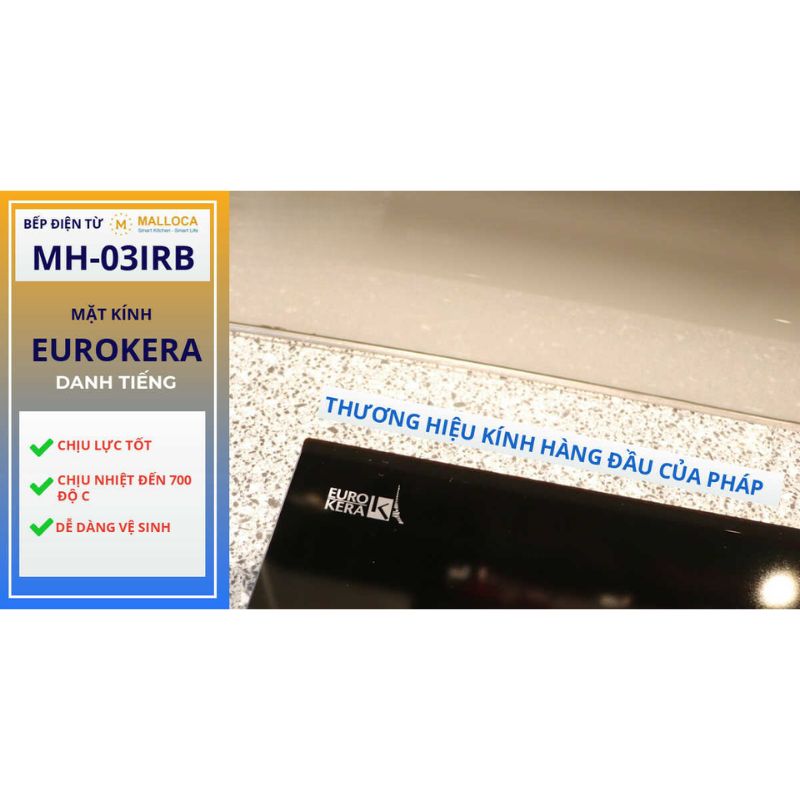 Malloca MH-03IRB Mặt kính Eurokera chịu lực, chịu nhiệt cao Malloca MH-03IRB Mặt kính Eurokera chịu lực, chịu nhiệt cao