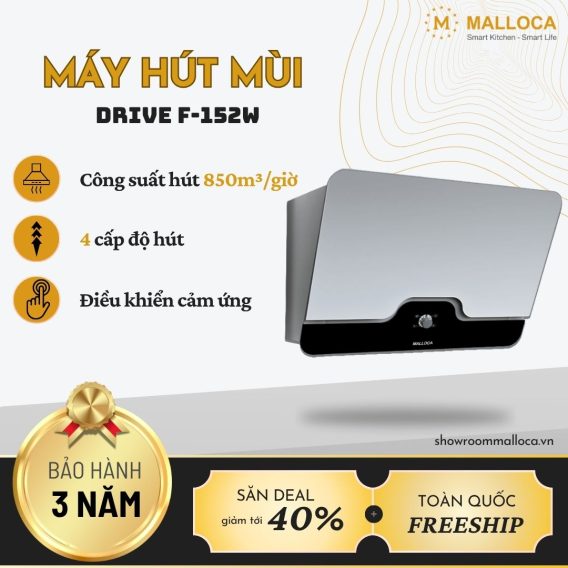 Máy hút mùi áp tường Malloca DRIVE F-152W