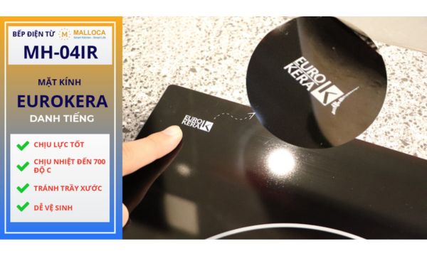 Bếp điện từ 4 vùng nấu Malloca MH-04IR / 2 Vùng từ 2 vùng điện, kính Eurokera 13 Mặt kính Eurokera thương hiệu Pháp